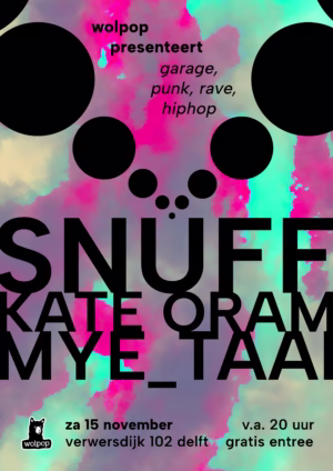 poster voor een punk garage concert in delft op 15 november 2025 met kate oram, snüff en mye_taai