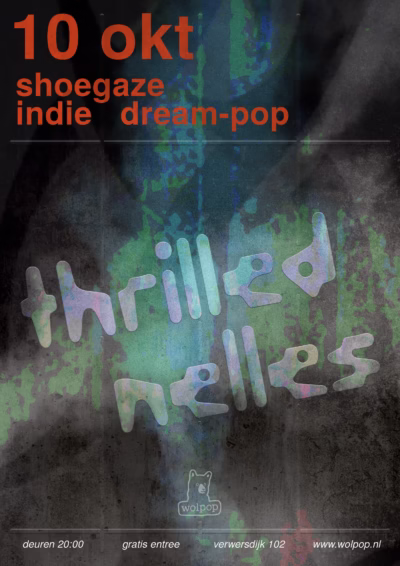Poster voor Wolpop shoegaze show op 10 oktober 2026 in Delft. Met Nelles uit Enschede en Thrilled uit Rotterdam.